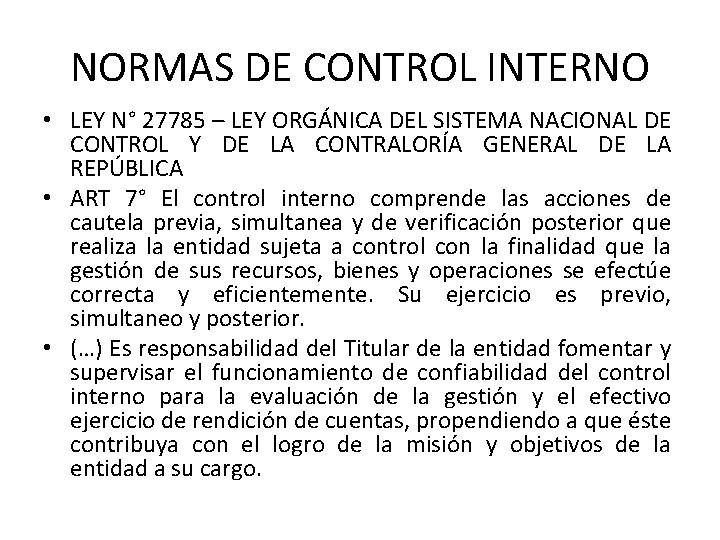 NORMAS DE CONTROL INTERNO • LEY N° 27785 – LEY ORGÁNICA DEL SISTEMA NACIONAL