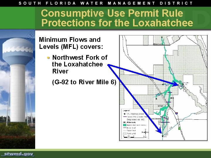 Consumptive Use Permit Rule Protections for the Loxahatchee Minimum Flows and Levels (MFL) covers: