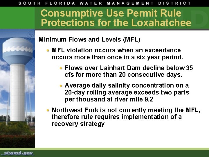 Consumptive Use Permit Rule Protections for the Loxahatchee Minimum Flows and Levels (MFL) MFL