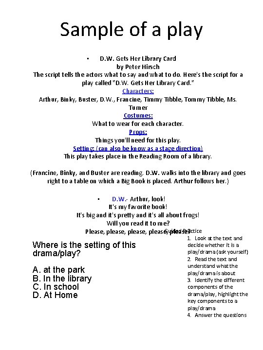 Sample of a play D. W. Gets Her Library Card by Peter Hirsch The