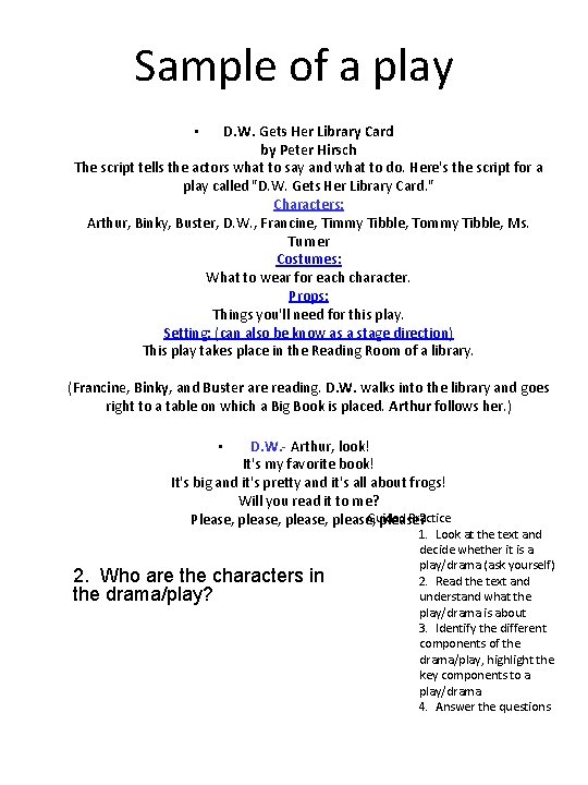 Sample of a play D. W. Gets Her Library Card by Peter Hirsch The