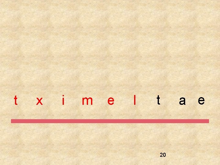 t x i m e l t 20 a e 