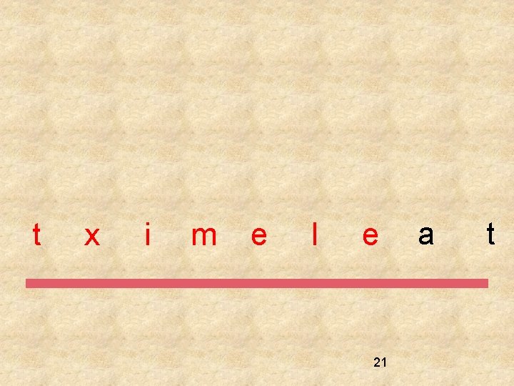 t x i m e l e 21 a t 