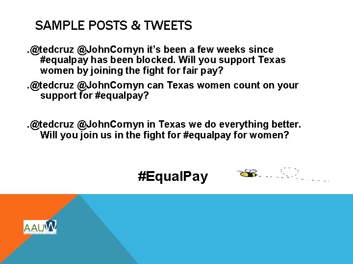 SAMPLE POSTS & TWEETS. @tedcruz @John. Cornyn it’s been a few weeks since #equalpay