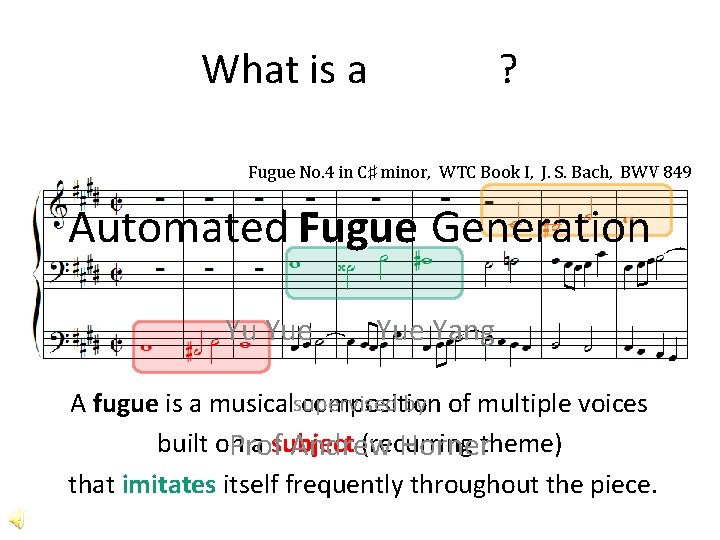 What is a Fugue? Fugue No. 4 in C♯ minor, WTC Book I, J.