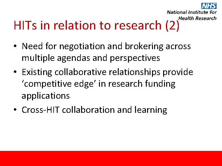 HITs in relation to research (2) • Need for negotiation and brokering across multiple