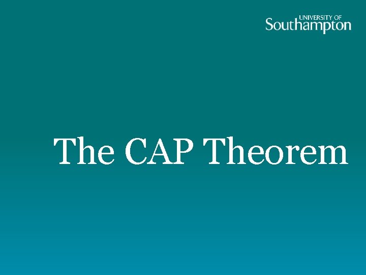 The CAP Theorem 
