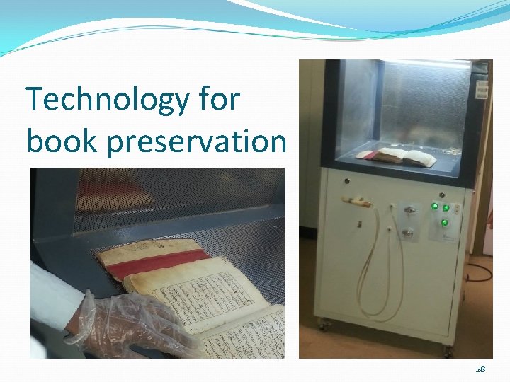 Technology for book preservation 28 
