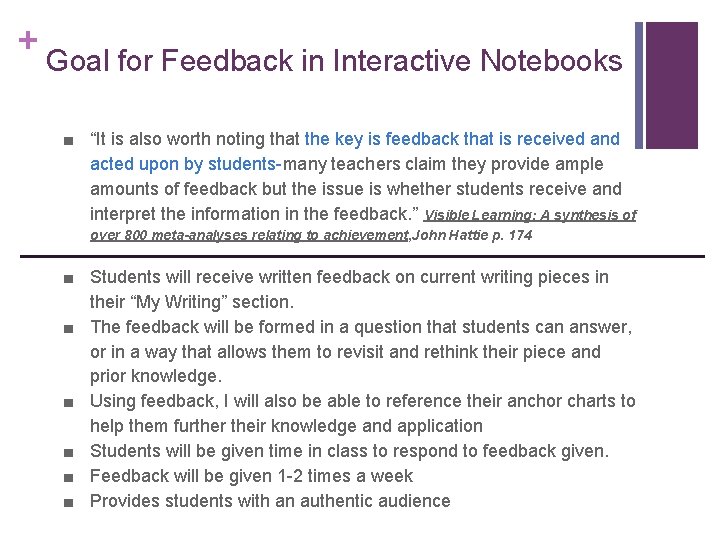 + Goal for Feedback in Interactive Notebooks ■ “It is also worth noting that