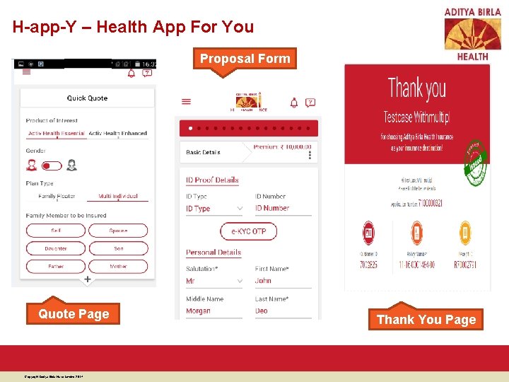H-app-Y – Health App For You Proposal Form Quote Page Copyright Aditya Birla Nuvo