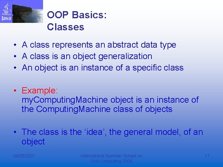 OOP Basics: Classes • A class represents an abstract data type • A class