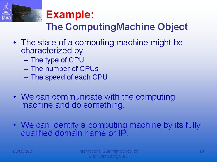 Example: The Computing. Machine Object • The state of a computing machine might be Example: The Computing. Machine Object • The state of a computing machine might be