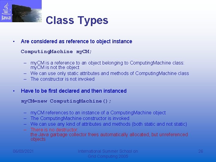 Class Types • Are considered as reference to object instance Computing. Machine my. CM;