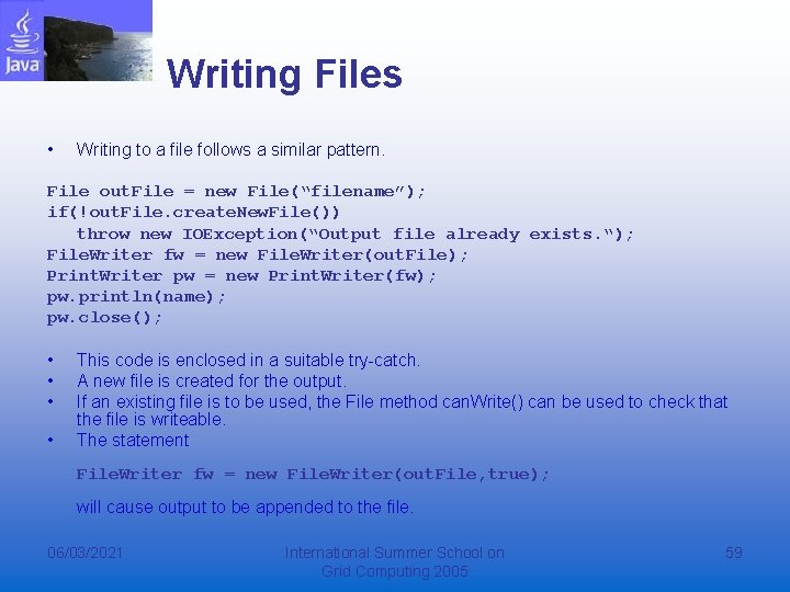 Writing Files • Writing to a file follows a similar pattern. File out. File Writing Files • Writing to a file follows a similar pattern. File out. File