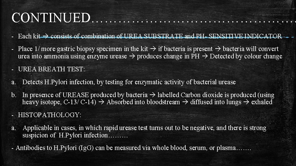 CONTINUED……………………. - Each kit consists of combination of UREA SUBSTRATE and PH- SENSITIVE INDICATOR CONTINUED……………………. - Each kit consists of combination of UREA SUBSTRATE and PH- SENSITIVE INDICATOR