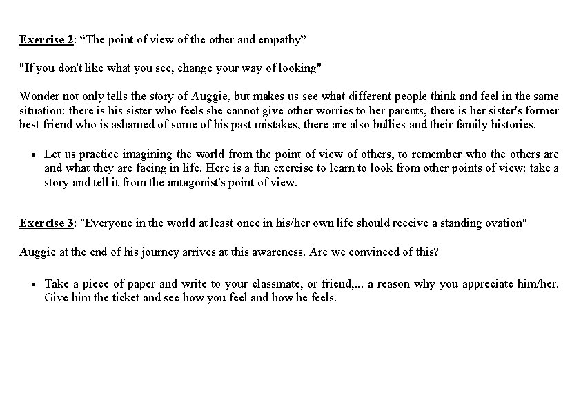 Exercise 2: “The point of view of the other and empathy” "If you don't