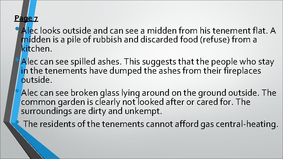 Page 7 • Alec looks outside and can see a midden from his tenement