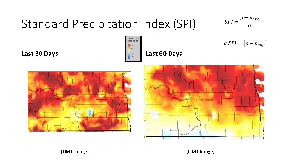 Standard Precipitation Index (SPI) Last 30 Days Last 60 Days (UMT Image) 