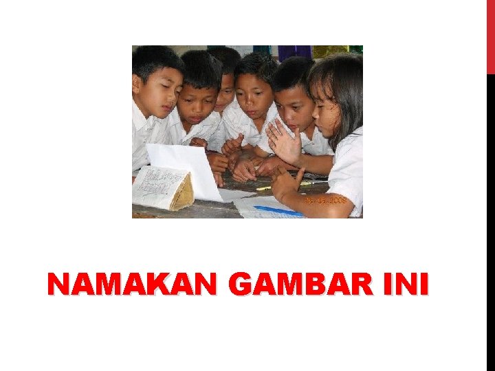 NAMAKAN GAMBAR INI 