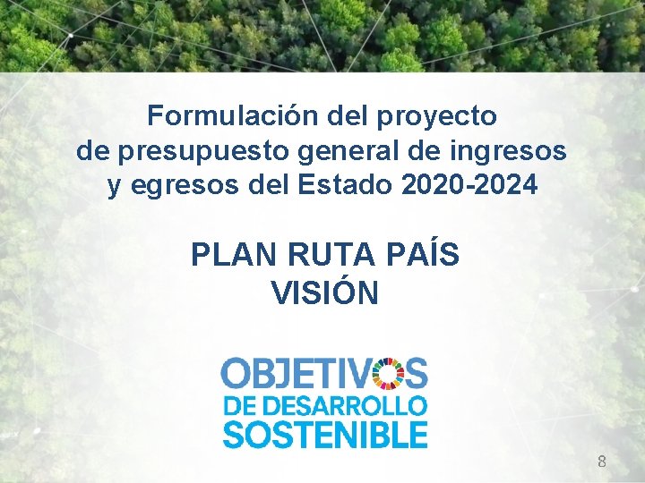 Formulación del proyecto de presupuesto general de ingresos y egresos del Estado 2020 -2024