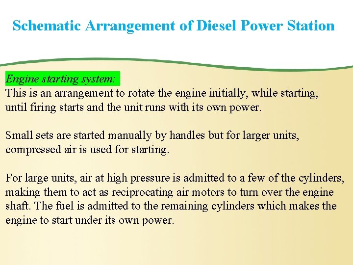 Schematic Arrangement of Diesel Power Station Engine starting system: This is an arrangement to