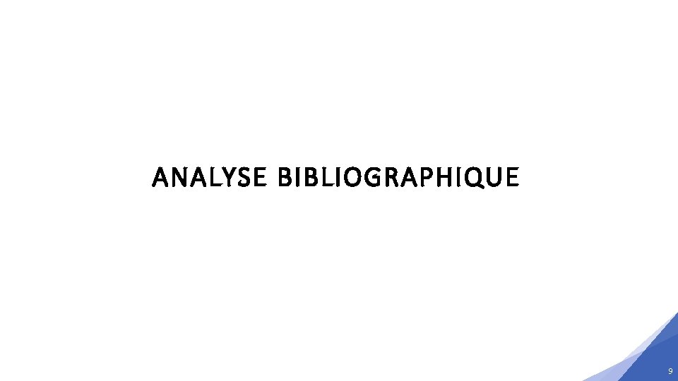 ANALYSE BIBLIOGRAPHIQUE 9 