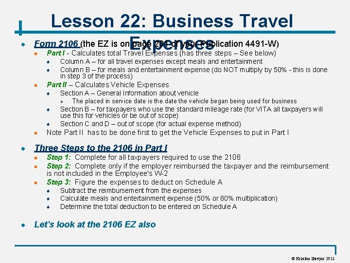 l Lesson 22: Business Travel Form 2106 (the EZ is on page 201 of