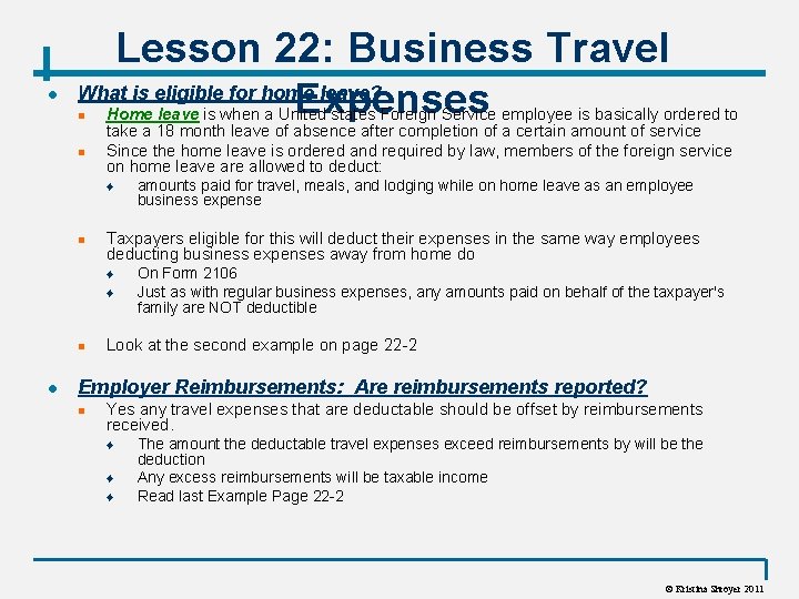 l Lesson 22: Business Travel What is eligible for home leave? Expenses n n