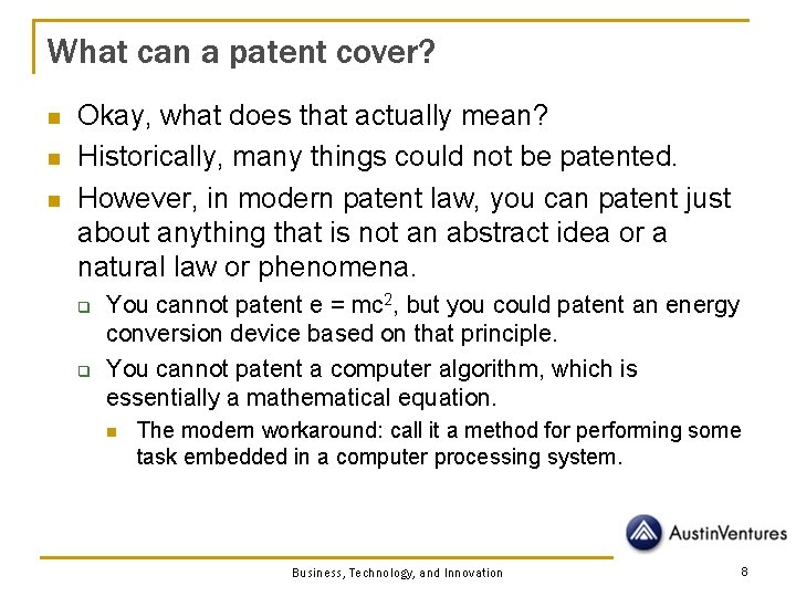 What can a patent cover? n n n Okay, what does that actually mean?
