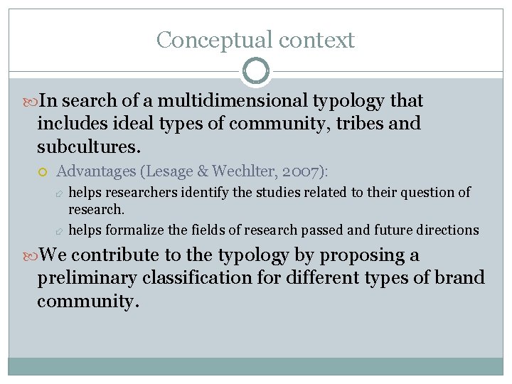 Conceptual context In search of a multidimensional typology that includes ideal types of community,
