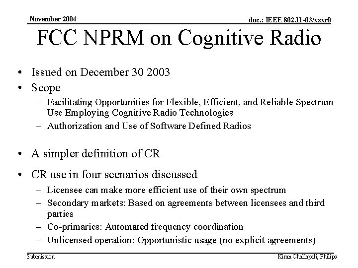 November 2004 3. FCC policy modernization doc. : IEEE 802. 11 -03/xxxr 0 FCC