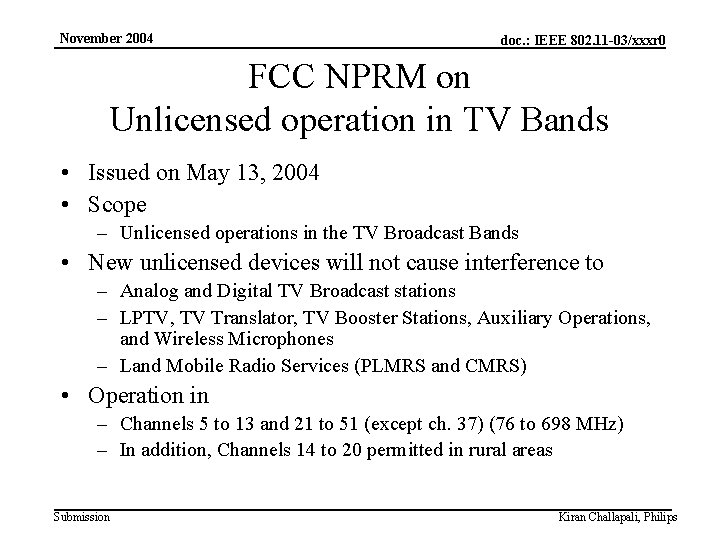 November 2004 3. FCC policy modernization doc. : IEEE 802. 11 -03/xxxr 0 FCC