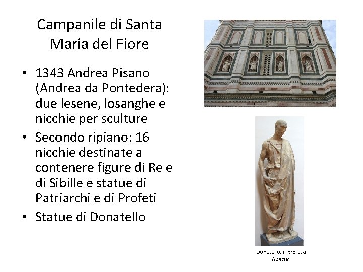 Campanile di Santa Maria del Fiore • 1343 Andrea Pisano (Andrea da Pontedera): due