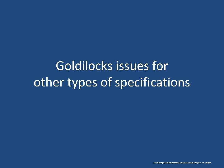 Goldilocks issues for other types of specifications The Chicago Guide to Writing about Multivariate