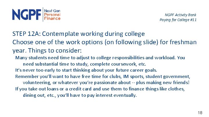 NGPF Activity Bank Paying for College #11 STEP 12 A: Contemplate working during college