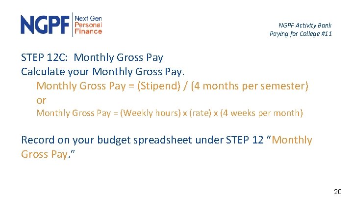 NGPF Activity Bank Paying for College #11 STEP 12 C: Monthly Gross Pay Calculate