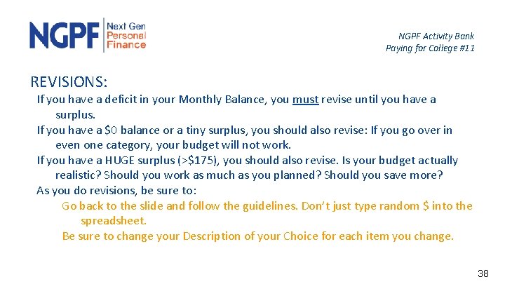 NGPF Activity Bank Paying for College #11 REVISIONS: If you have a deficit in