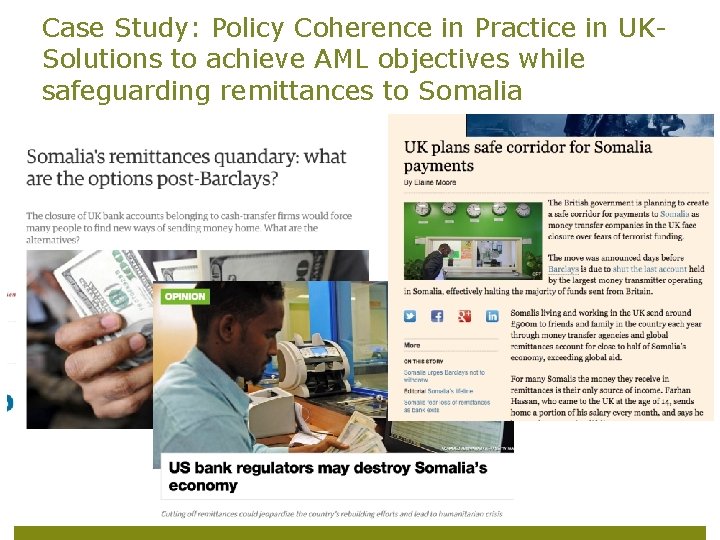Case Study: Policy Coherence in Practice in UKSolutions to achieve AML objectives while safeguarding