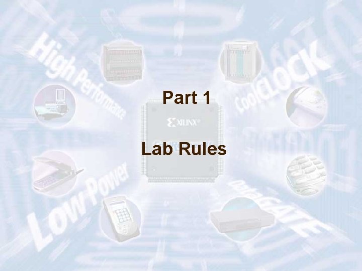 Part 1 Lab Rules ECE 448 – FPGA and ASIC Design with VHDL 3