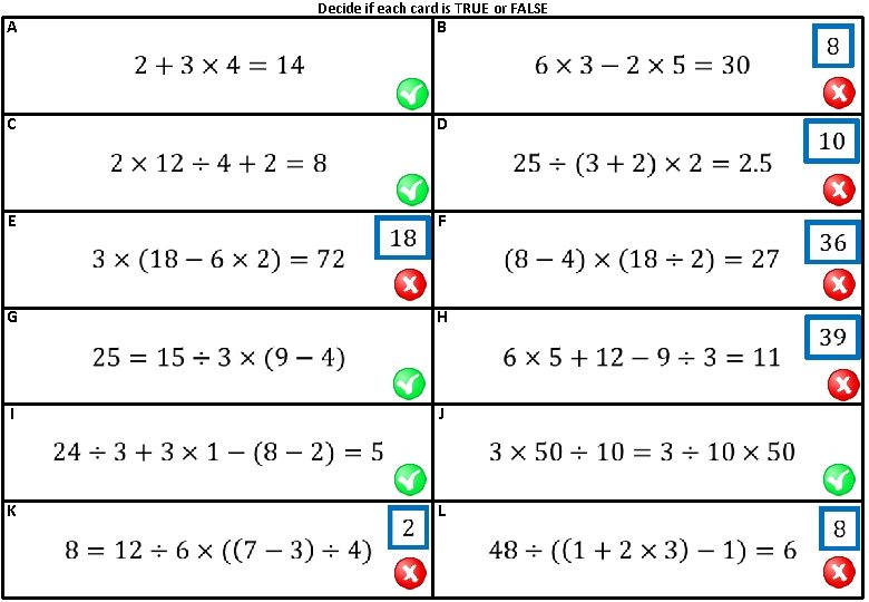 Decide if each card is TRUE or FALSE A B C D E F