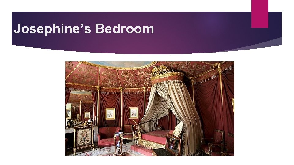Josephine’s Bedroom 