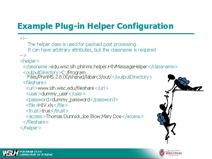 Example Plug-in Helper Configuration <!– The helper class is used for payload post processing.