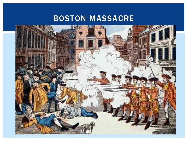BOSTON MASSACRE 