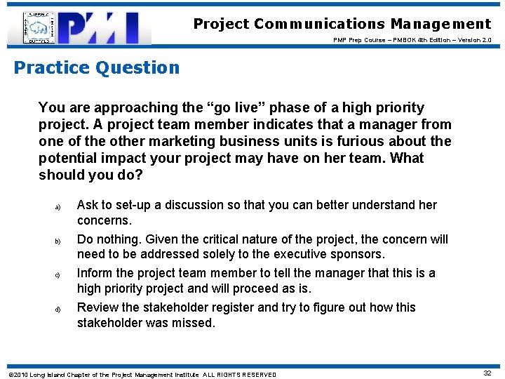 Project Communications Management PMP Prep Course – PMBOK 4 th Edition – Version 2.
