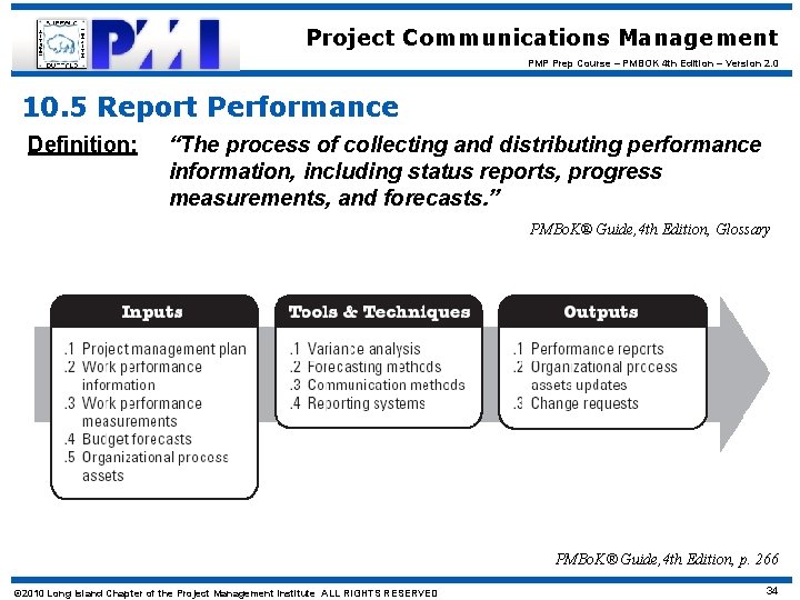 Project Communications Management PMP Prep Course – PMBOK 4 th Edition – Version 2.