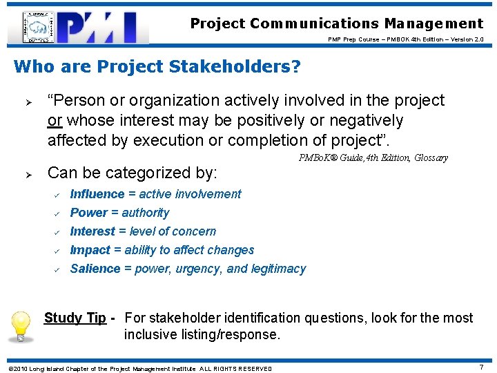 Project Communications Management PMP Prep Course – PMBOK 4 th Edition – Version 2.