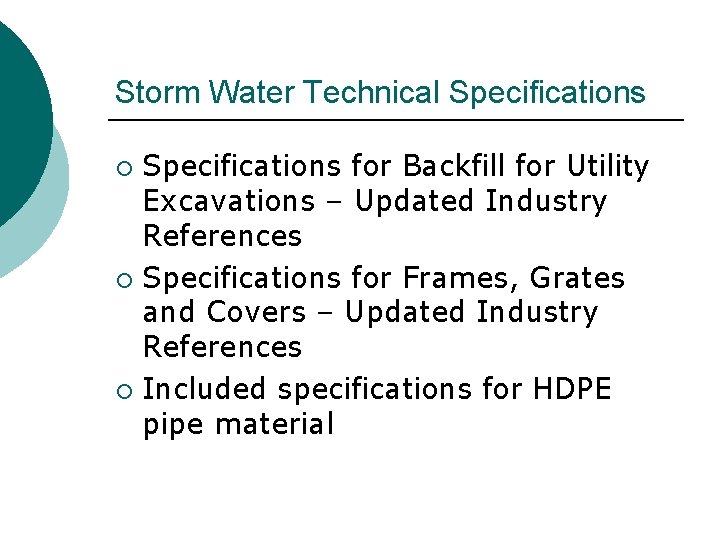 Storm Water Technical Specifications for Backfill for Utility Excavations – Updated Industry References ¡