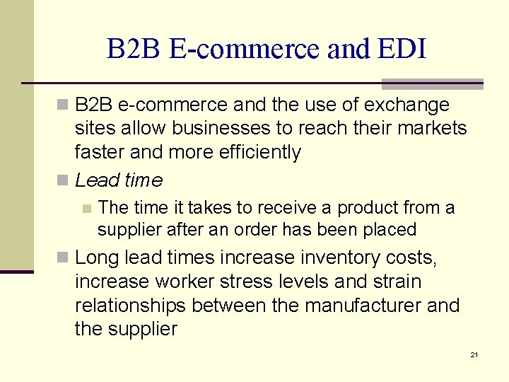 B 2 B E-commerce and EDI n B 2 B e-commerce and the use