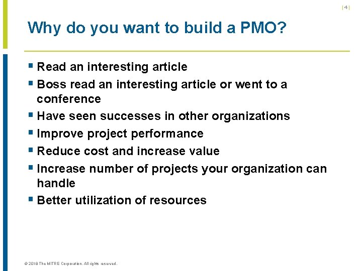 |4| Why do you want to build a PMO? § Read an interesting article |4| Why do you want to build a PMO? § Read an interesting article