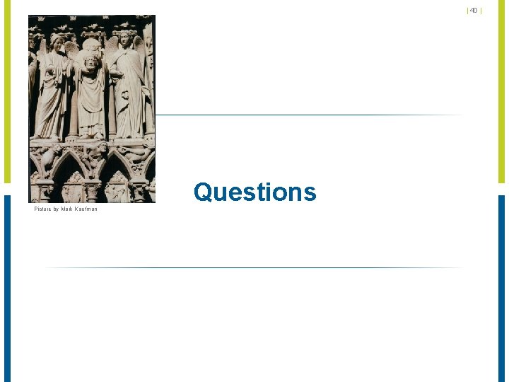 | 40 | Picture by Mark Kaufman Questions | 40 | Picture by Mark Kaufman Questions